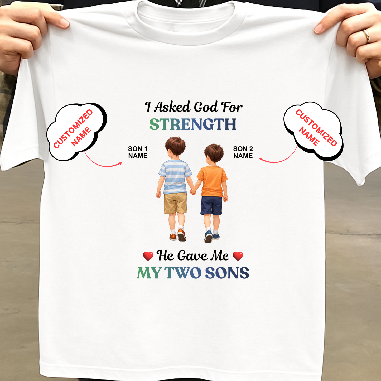 CUSTOMIZED- STRENGTH TWO SONS CLASSIC T-SHIRT