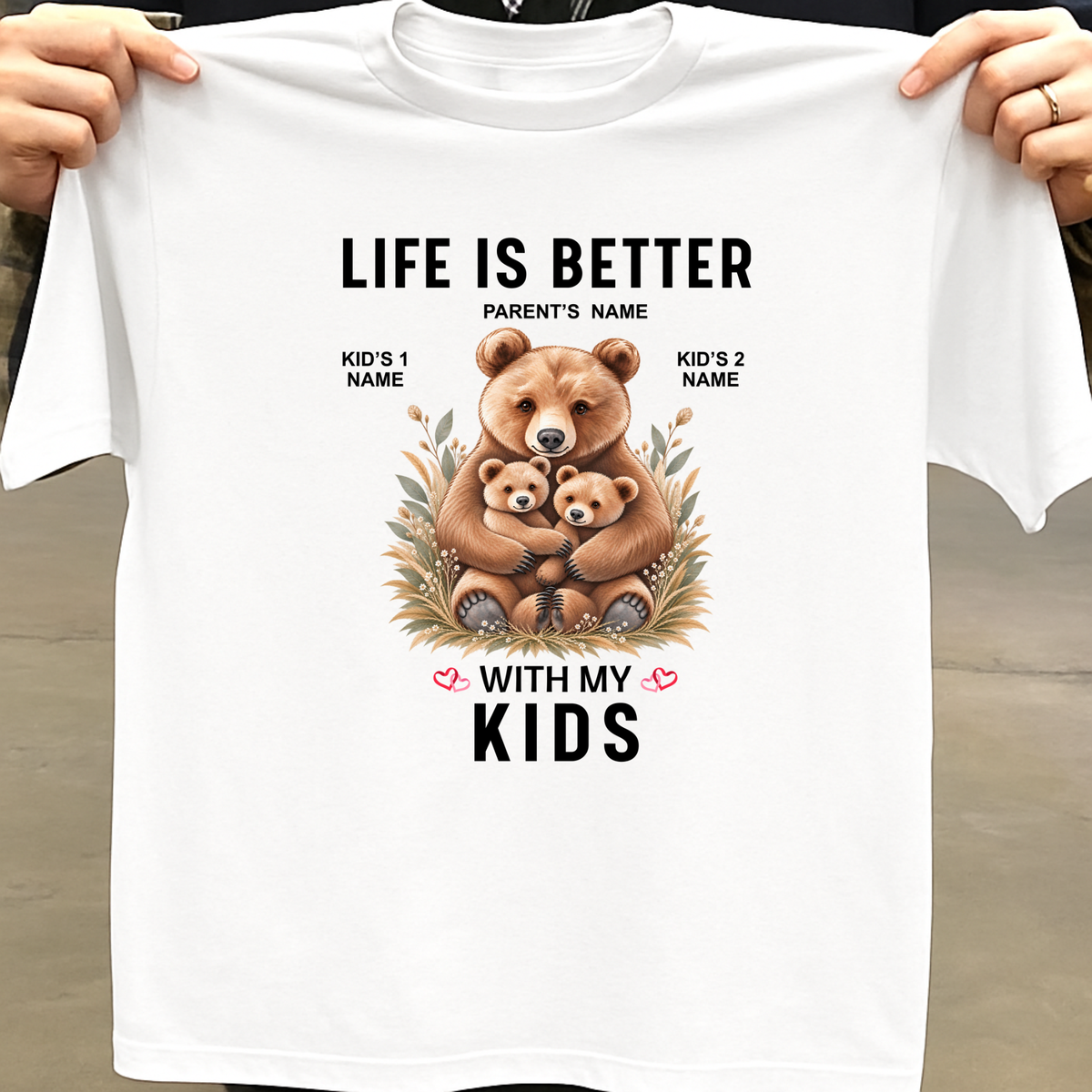 CUSTOMIZED - LIFE IS BETTER WITH MY KIDS (PARENT'S & KIDS)  CLASSIC T-SHIRT