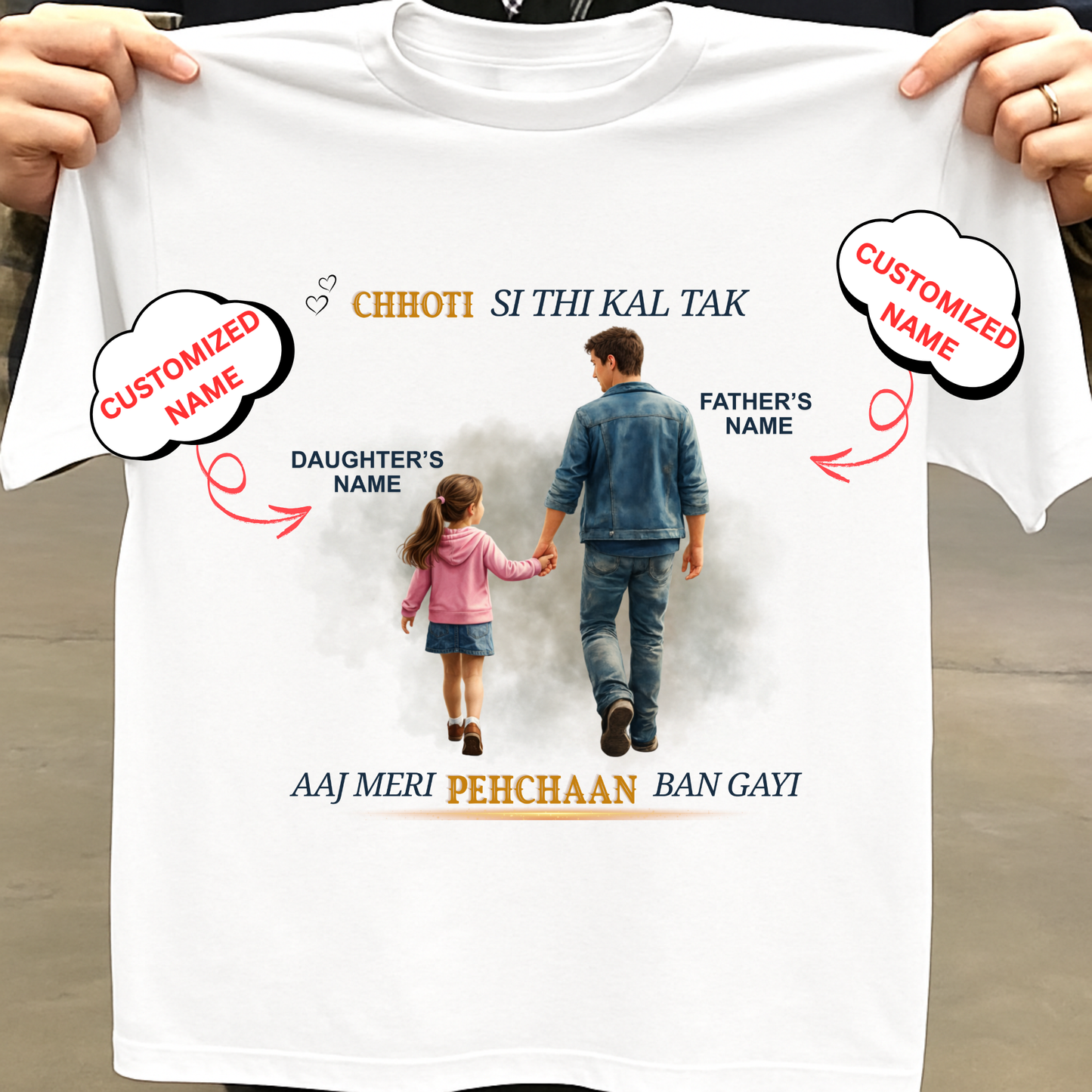CUSTOMIZED-MERI PEHCHAAN (DAD & DAUGHTER) CLASSIC T-SHIRT