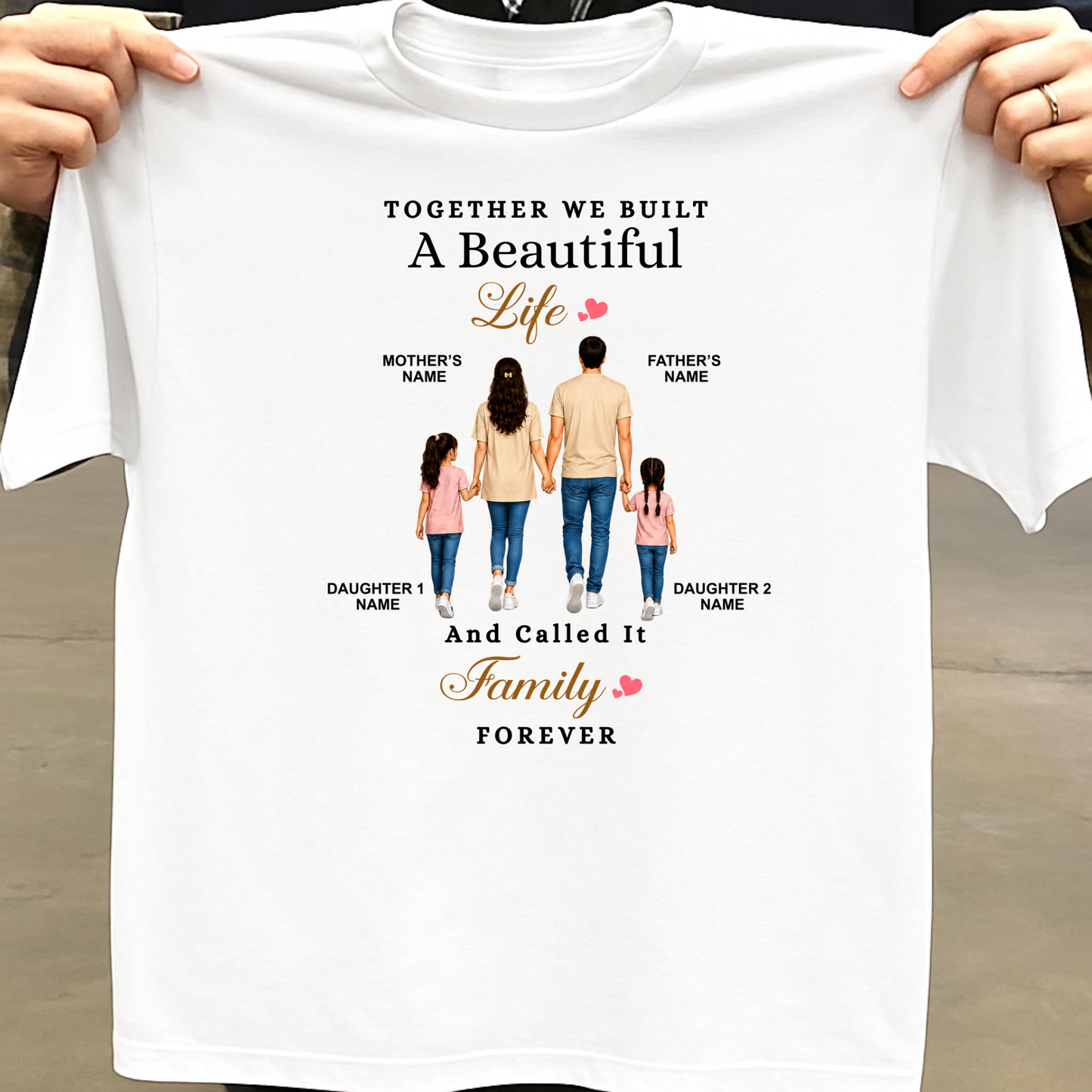 CUSTOMIZED - A BEAUTIFUL FAMILY (DAUGHTERS) CLASSIC T-SHIRT