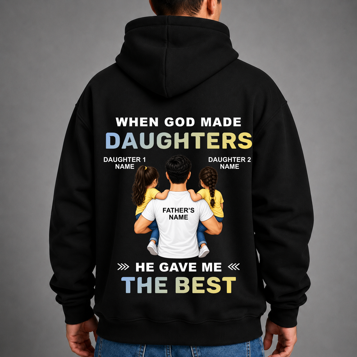 CUSTOMIZED - THE BEST TWO DAUGHTERS PREMIUM HOODIE (B)