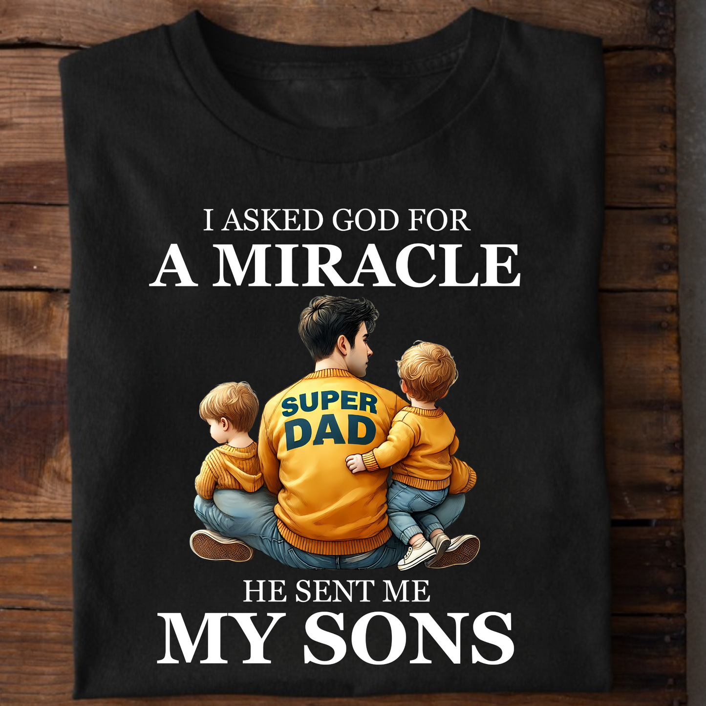 GOD SENT ME SONS (DAD & SONS) PREMIUM CLASSIC T-SHIRT