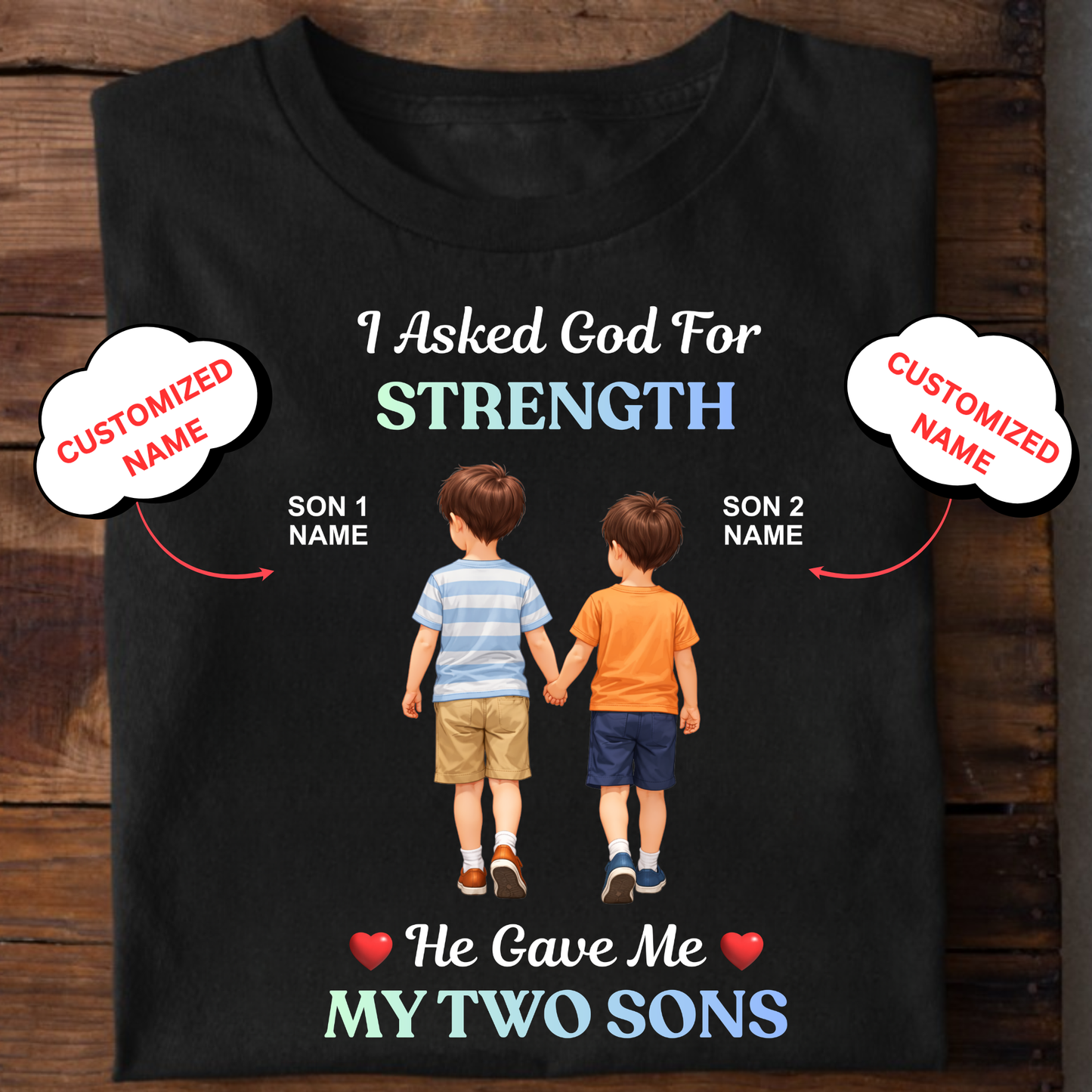 CUSTOMIZED- STRENGTH TWO SONS CLASSIC T-SHIRT