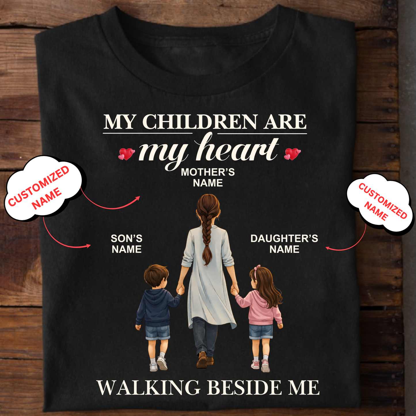 CUSTOMIZED- WALKING BESIDE ME (MOM & KIDS) CLASSIC T-SHIRT