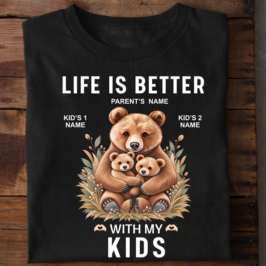 CUSTOMIZED - LIFE IS BETTER WITH MY KIDS (PARENT'S & KIDS)  CLASSIC T-SHIRT
