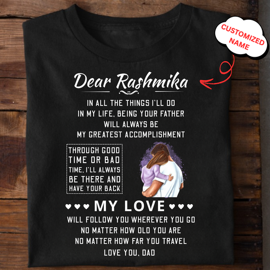 CUSTOMIZED-DEAR DAUGHTER (KIDS & ADULT) CLASSIC T-SHIRT