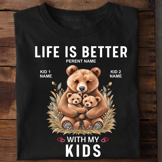 CUSTOMIZED - LIFE IS BETTER WITH MY KIDS (PARENT & KIDS)  CLASSIC T-SHIRT