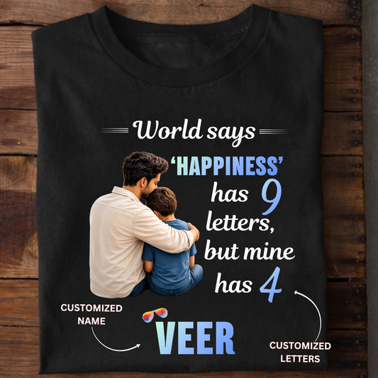 CUSTOMIZED - MY HAPPINESS DAD SON  CLASSIC T-SHIRT