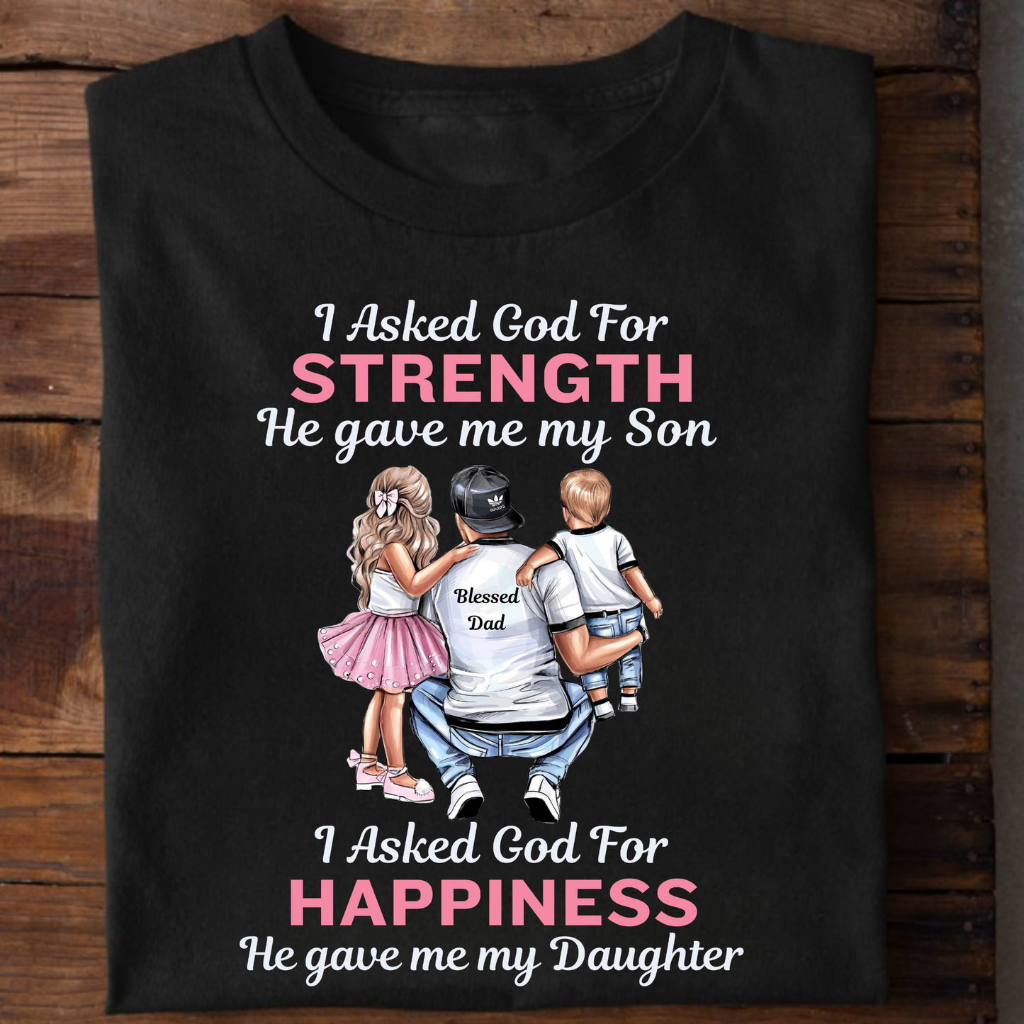 SON IS STRENGTH AND DAUGHTER IS HAPPINESS PREMIUM CLASSIC T-SHIRT
