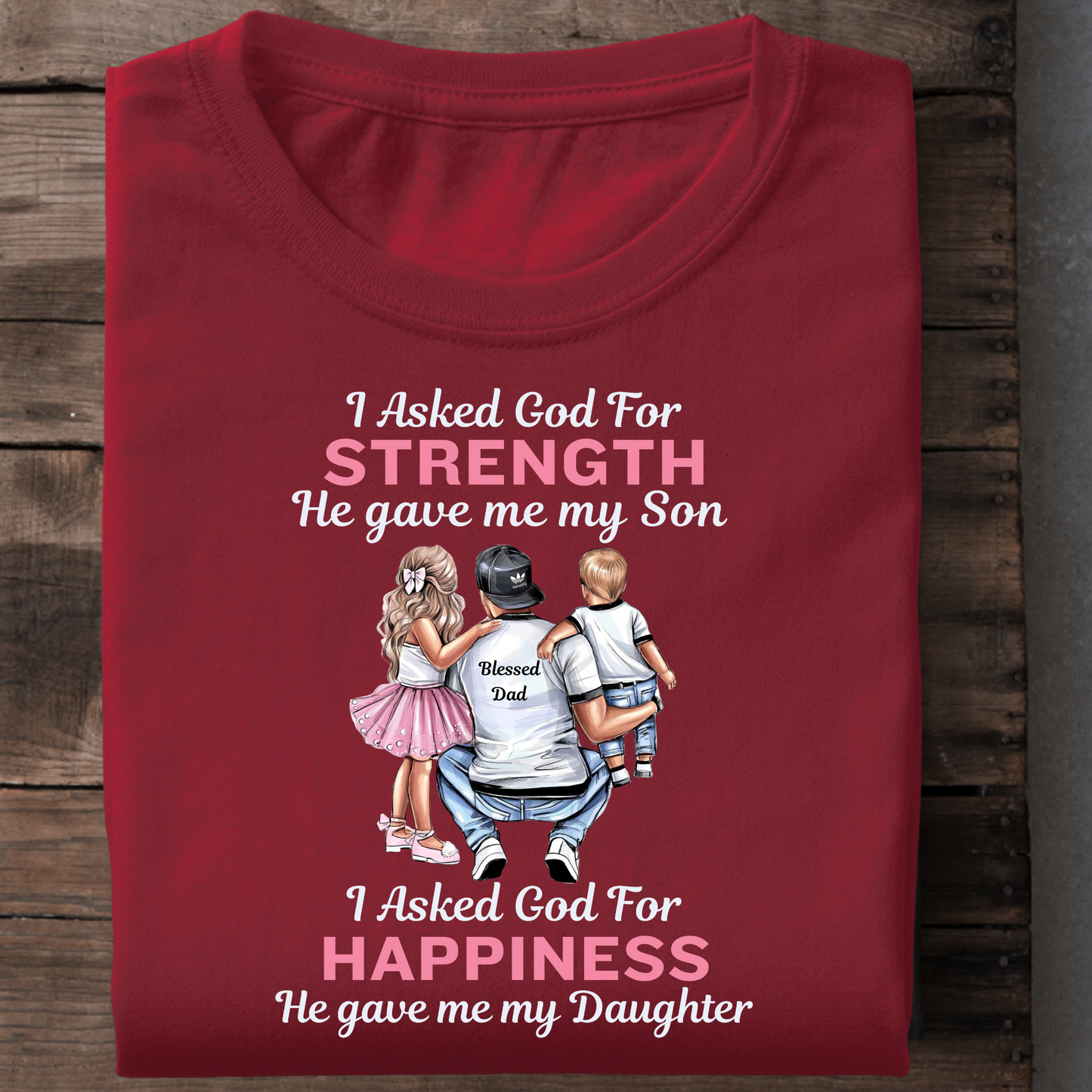SON IS STRENGTH AND DAUGHTER IS HAPPINESS PREMIUM CLASSIC T-SHIRT