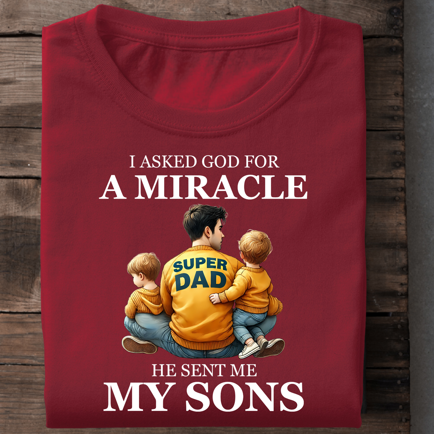 GOD SENT ME SONS (DAD & SONS) PREMIUM CLASSIC T-SHIRT