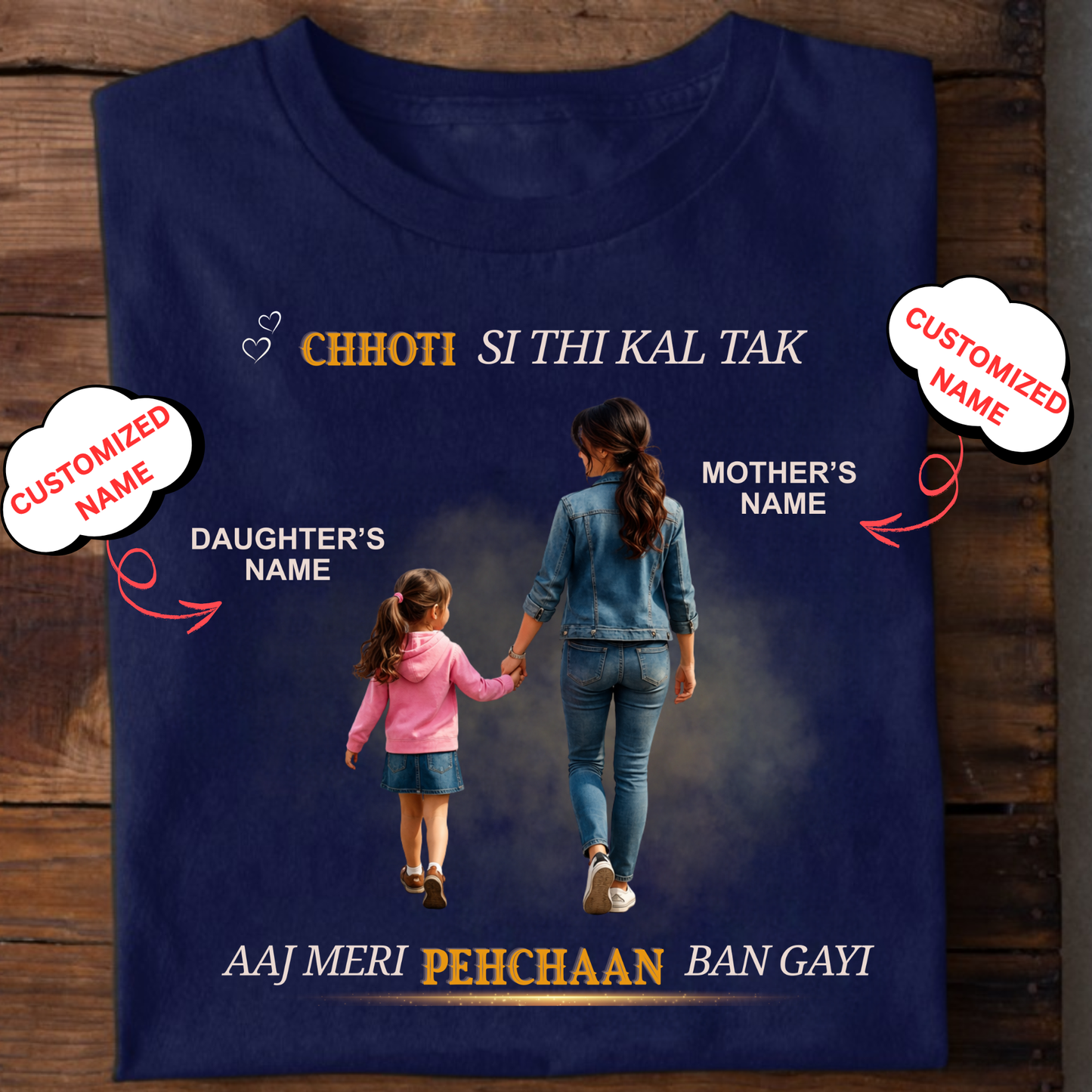 CUSTOMIZED-MERI PEHCHAAN (MOM & DAUGHTER) CLASSIC T-SHIRT