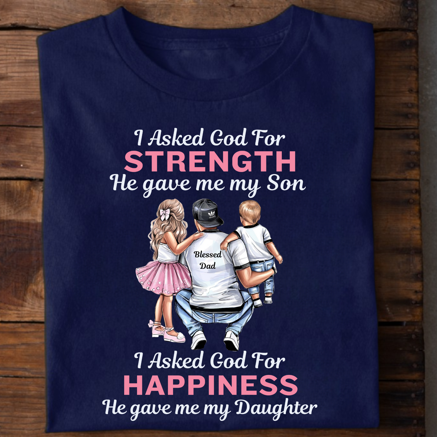 SON IS STRENGTH AND DAUGHTER IS HAPPINESS PREMIUM CLASSIC T-SHIRT