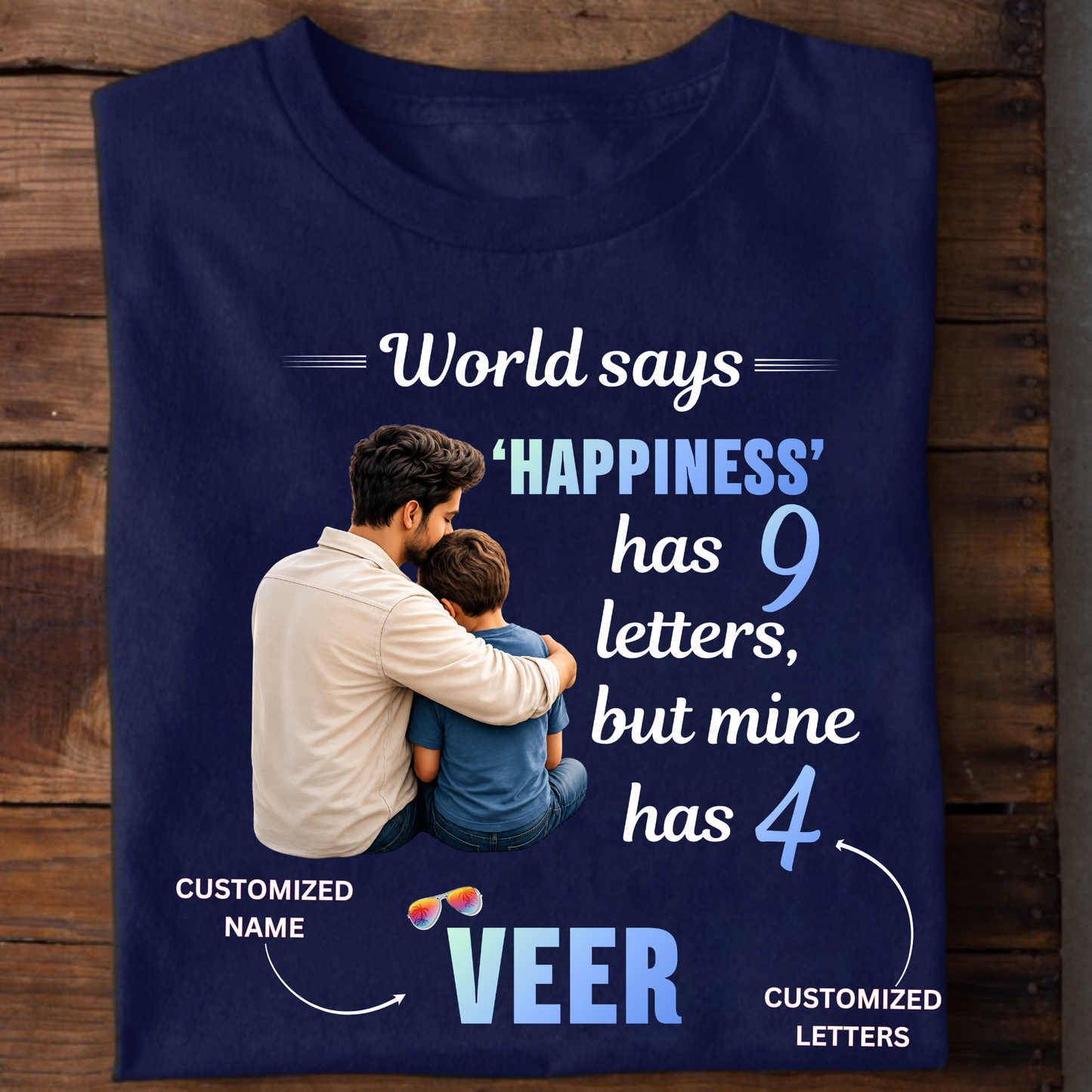 CUSTOMIZED - MY HAPPINESS DAD SON  CLASSIC T-SHIRT