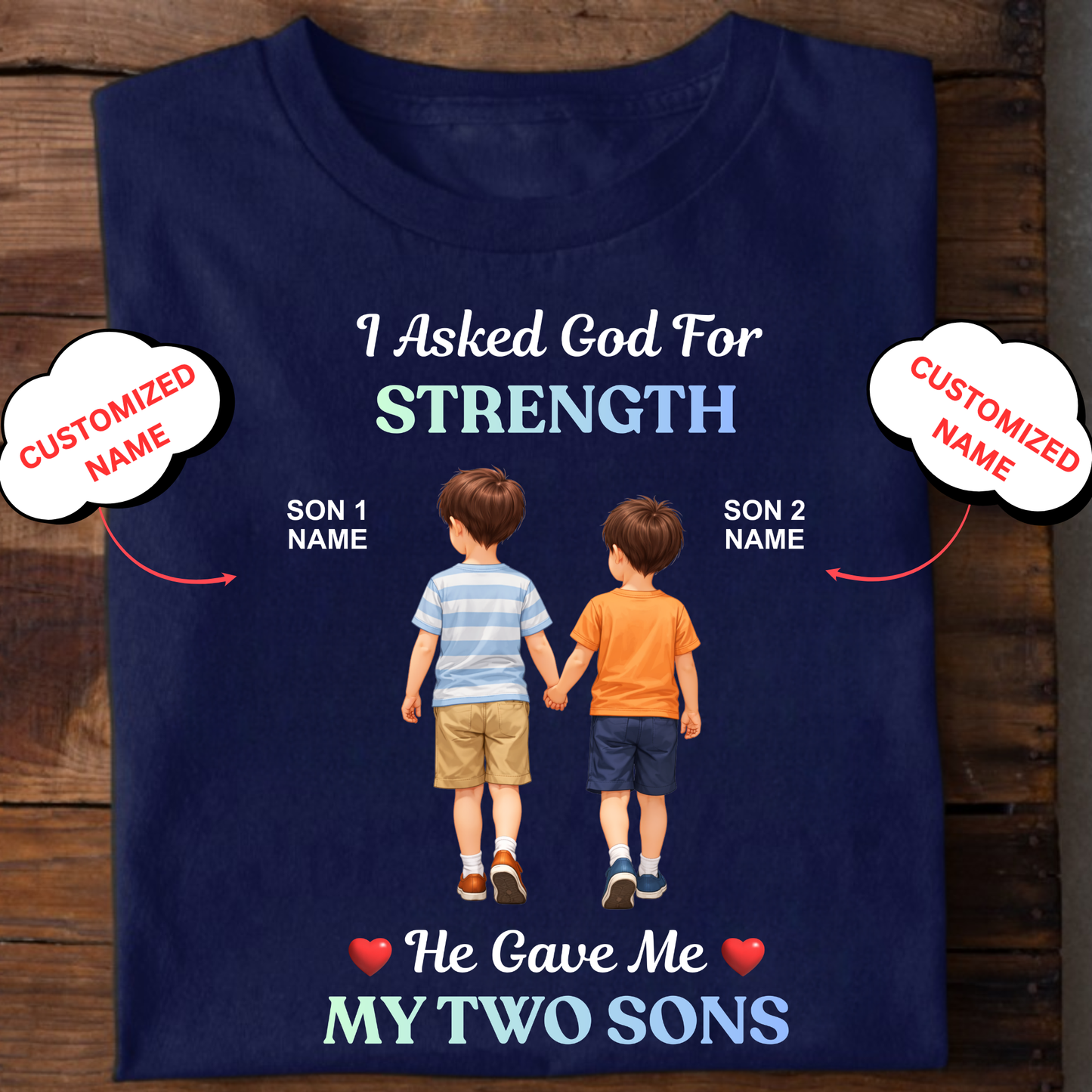 CUSTOMIZED- STRENGTH TWO SONS CLASSIC T-SHIRT