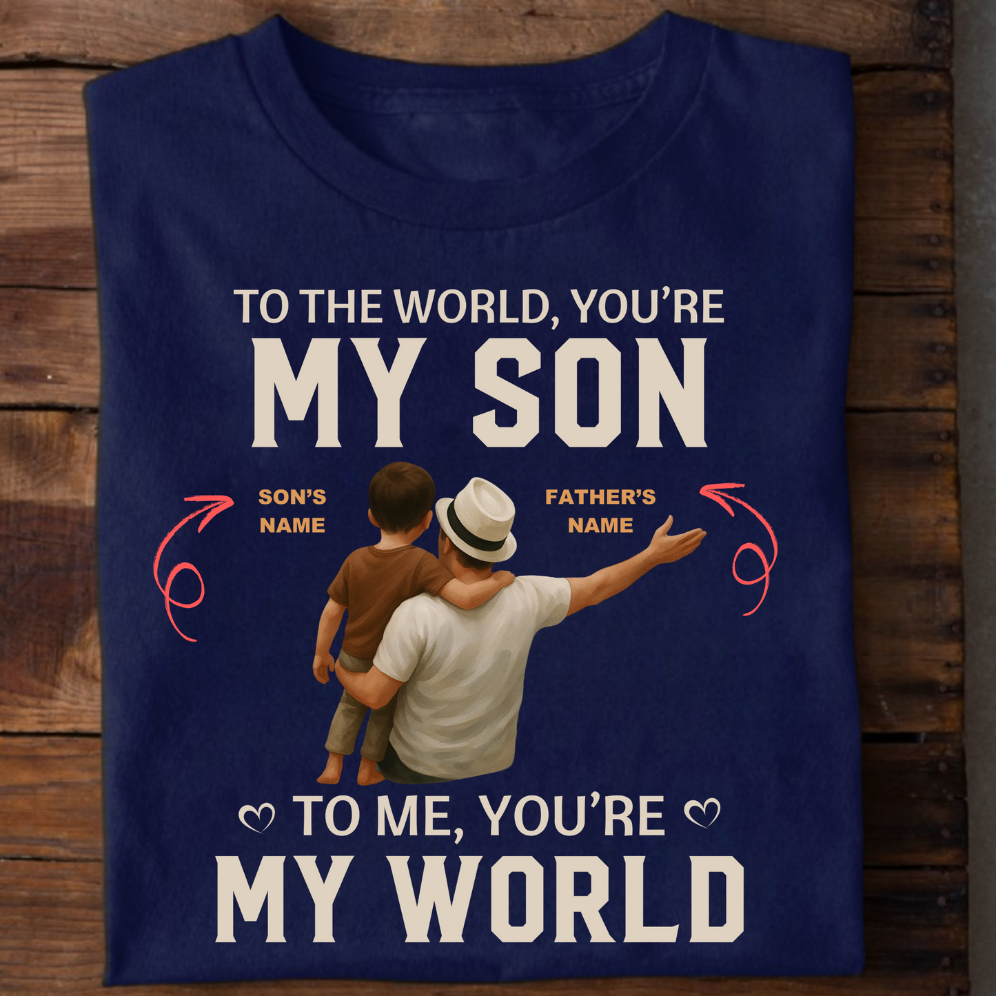 CUSTOMIZATION- FATHER AND SON WORLD CLASSIC T-SHIRT