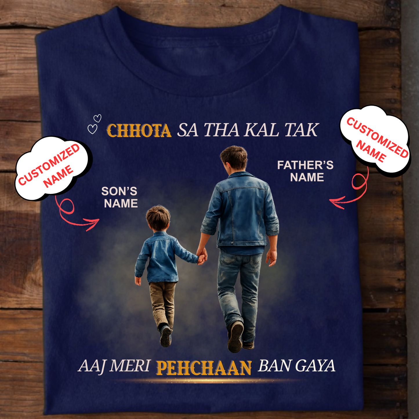 CUSTOMIZED-MERI PEHCHAAN (DAD & SON) CLASSIC T-SHIRT