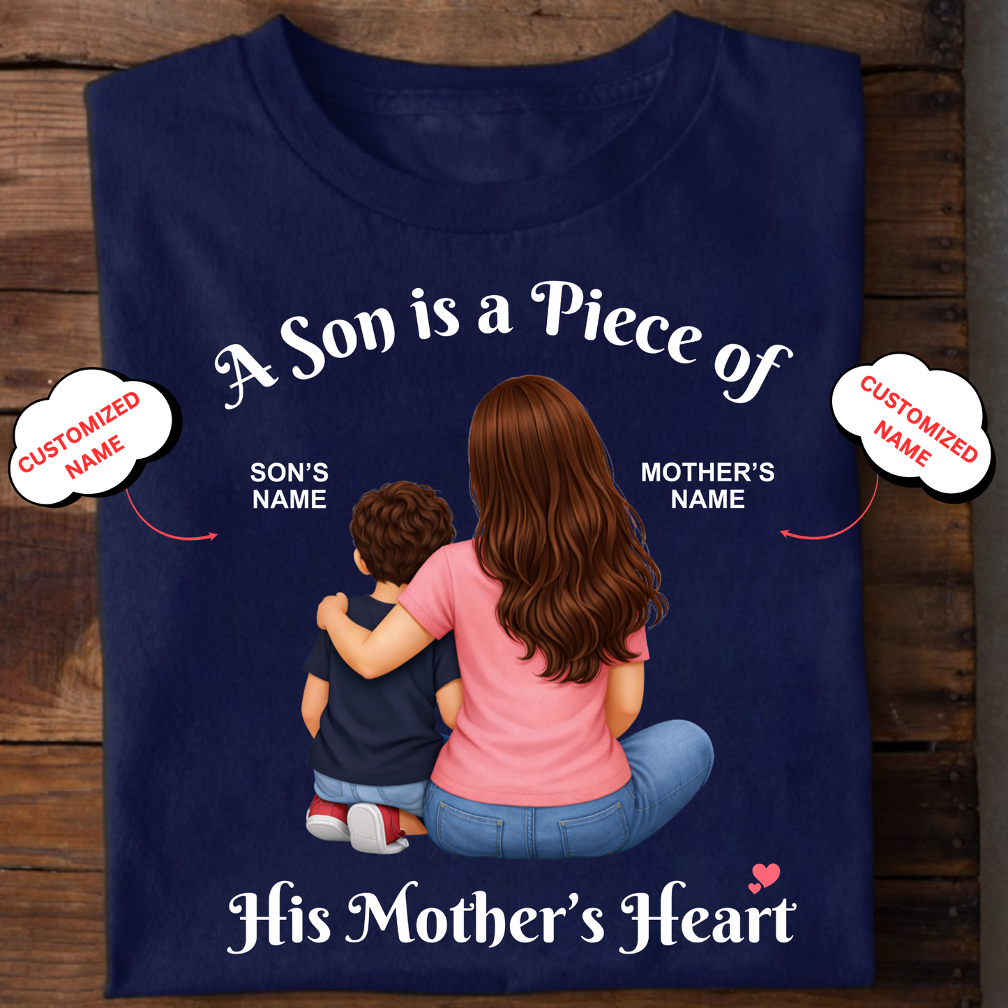 CUSTOMIZED- PIECE OF HEART (MOTHER & SON) CLASSIC T-SHIRT