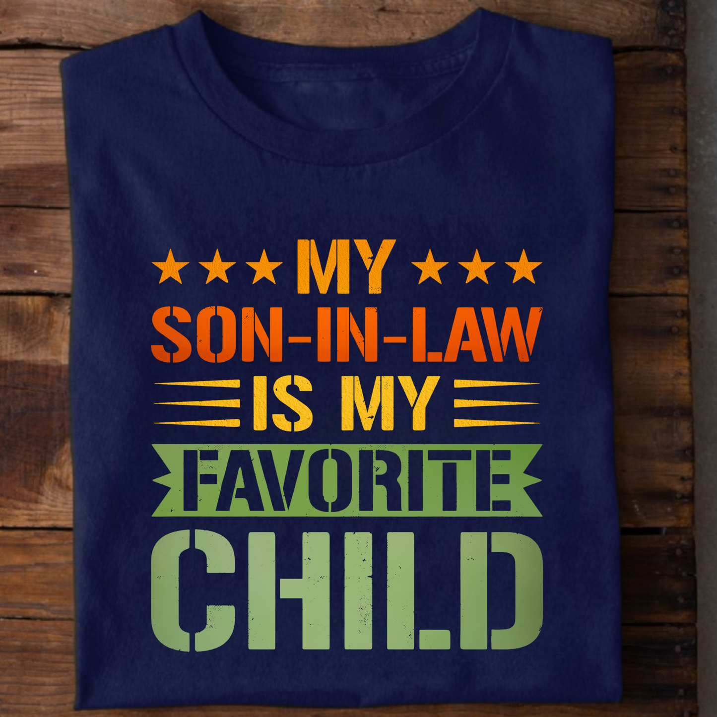 MY SON-IN-LAW IS MY FAVORITE CHILD PREMIUM CLASSIC T-SHIRT