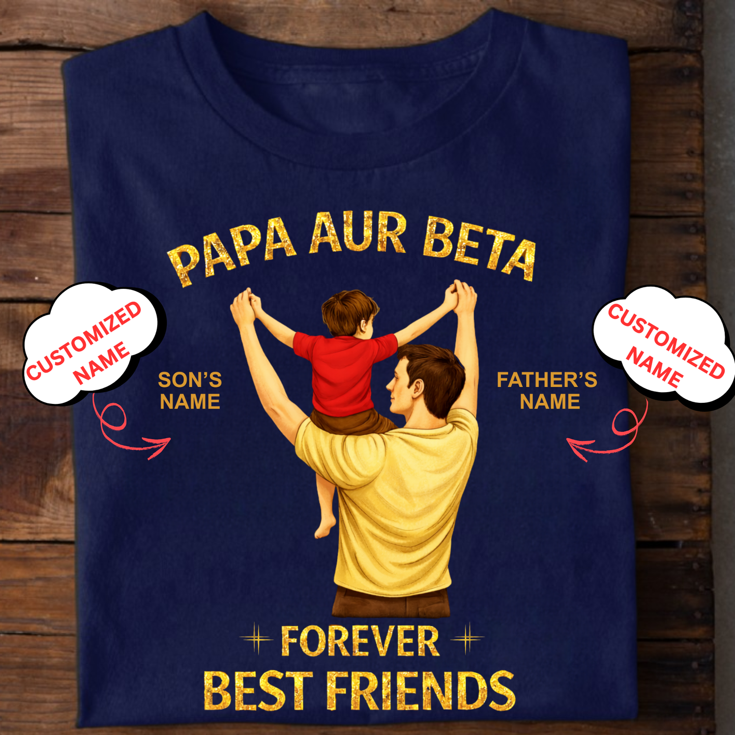 CUSTOMIZED-BEST FRIENDS FOREVER (DAD & SON) CLASSIC T-SHIRT