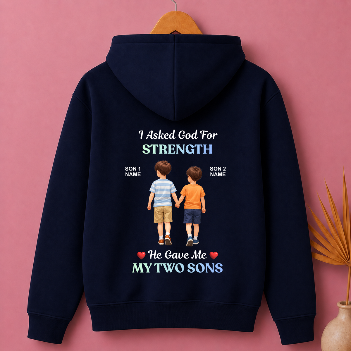 CUSTOMIZED - STRENGTH TWO SONS PREMIUM HOODIE (B)
