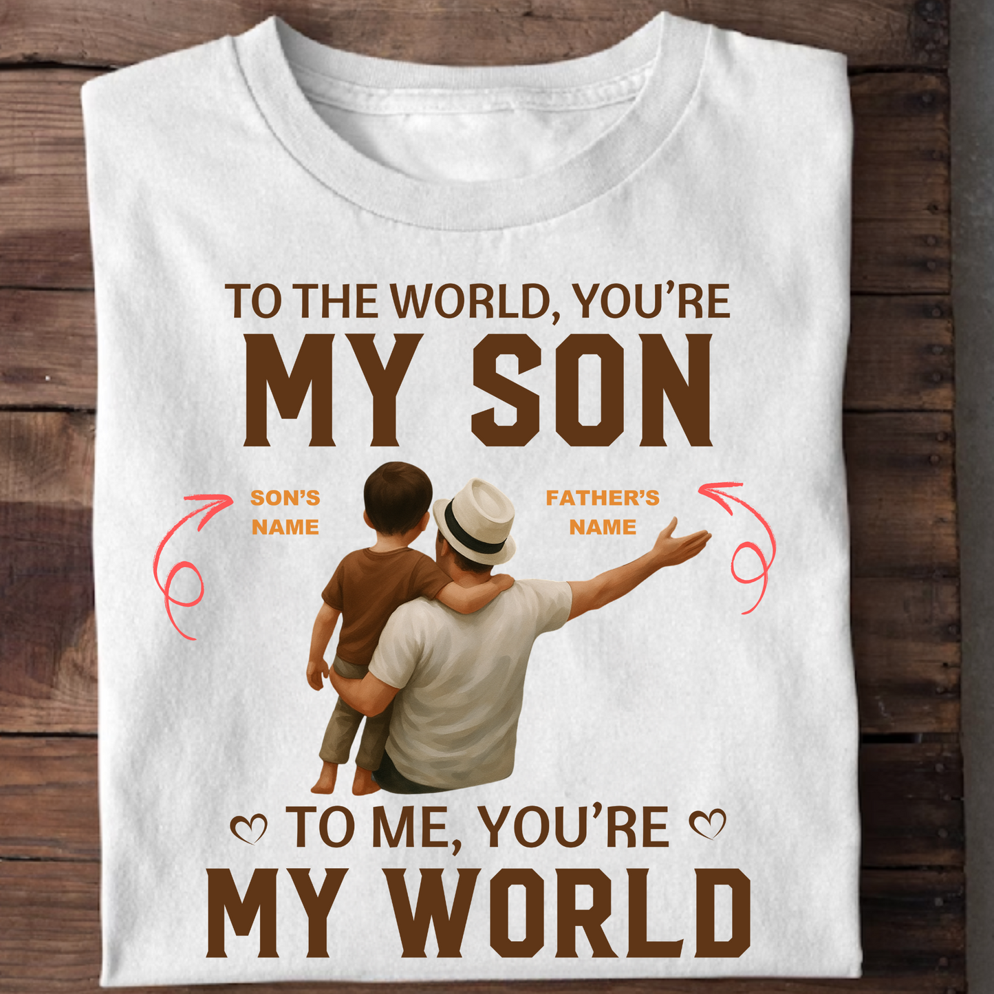 CUSTOMIZATION- FATHER AND SON WORLD CLASSIC T-SHIRT
