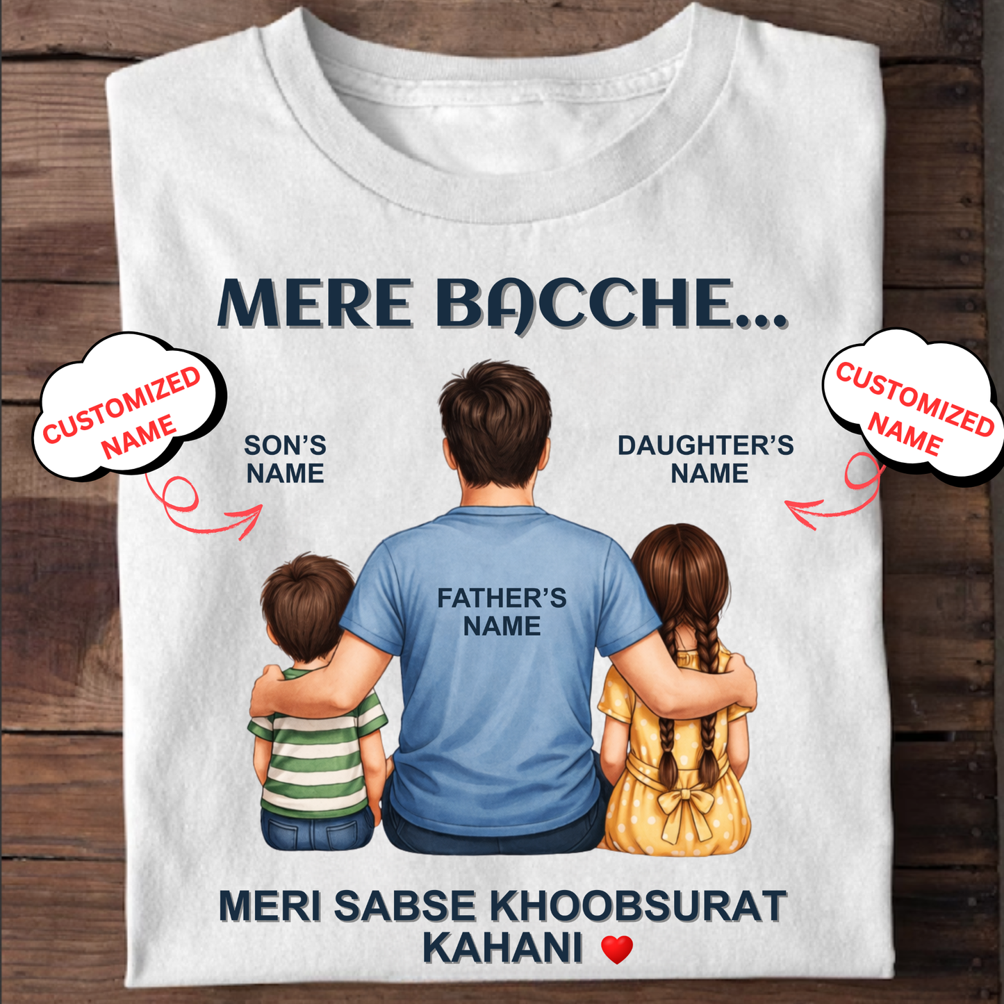 CUSTOMIZED-MERI KAHANI (DAD & KIDS) CLASSIC T-SHIRT