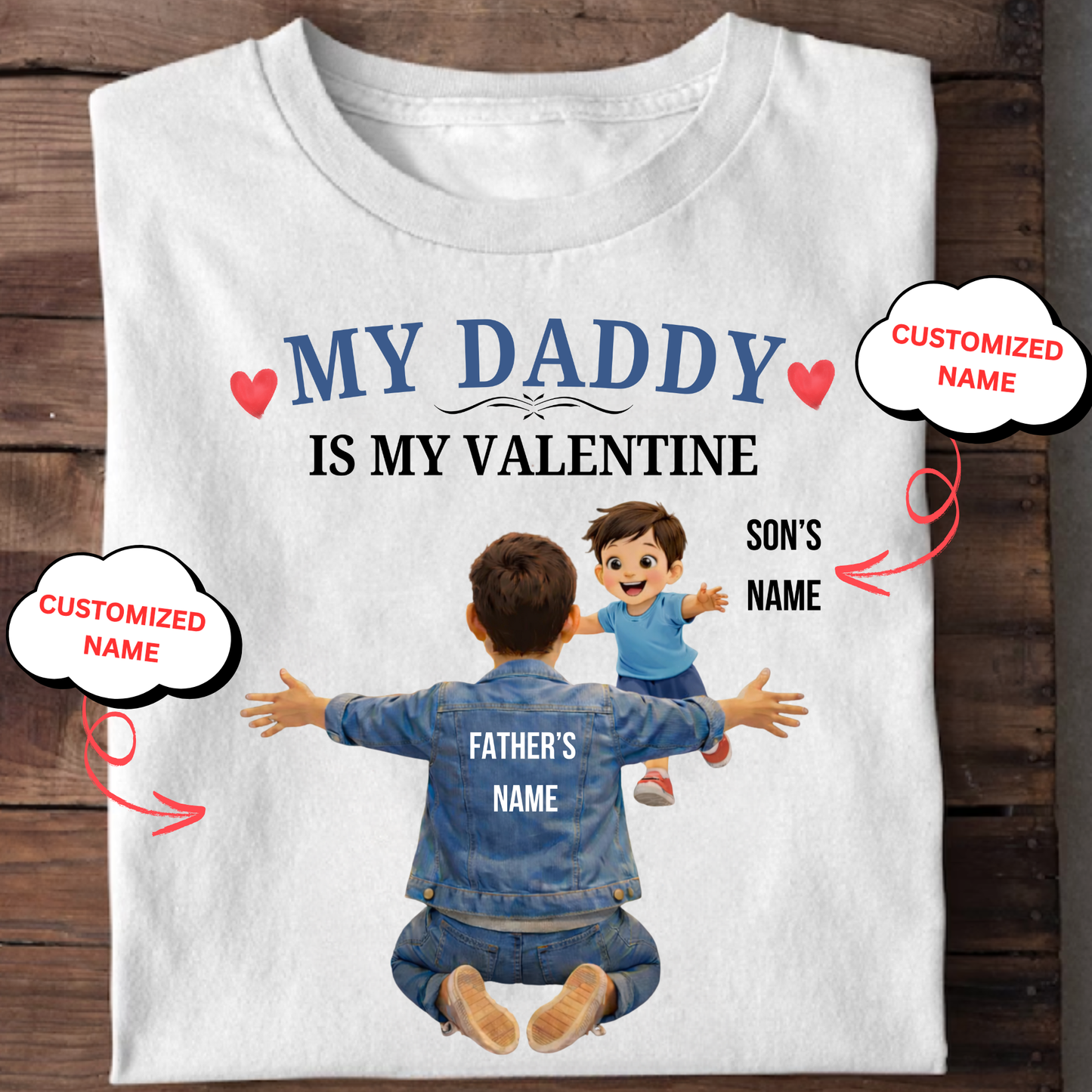 CUSTOMIZED-MY DADDY IS MY VALENTINE (FATHER & SON) KIDS CLASSIC T-SHIRT