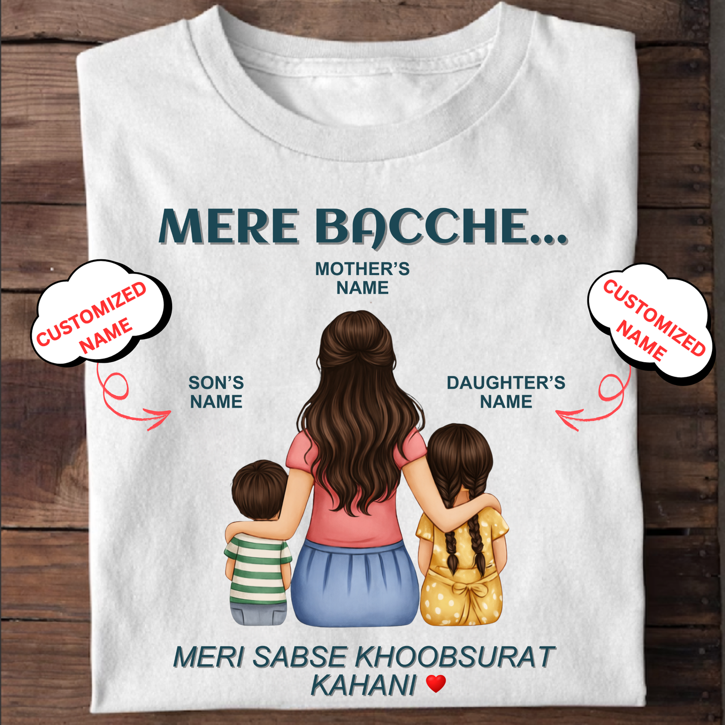 CUSTOMIZED-MERI KAHANI (MOM & KIDS) CLASSIC T-SHIRT
