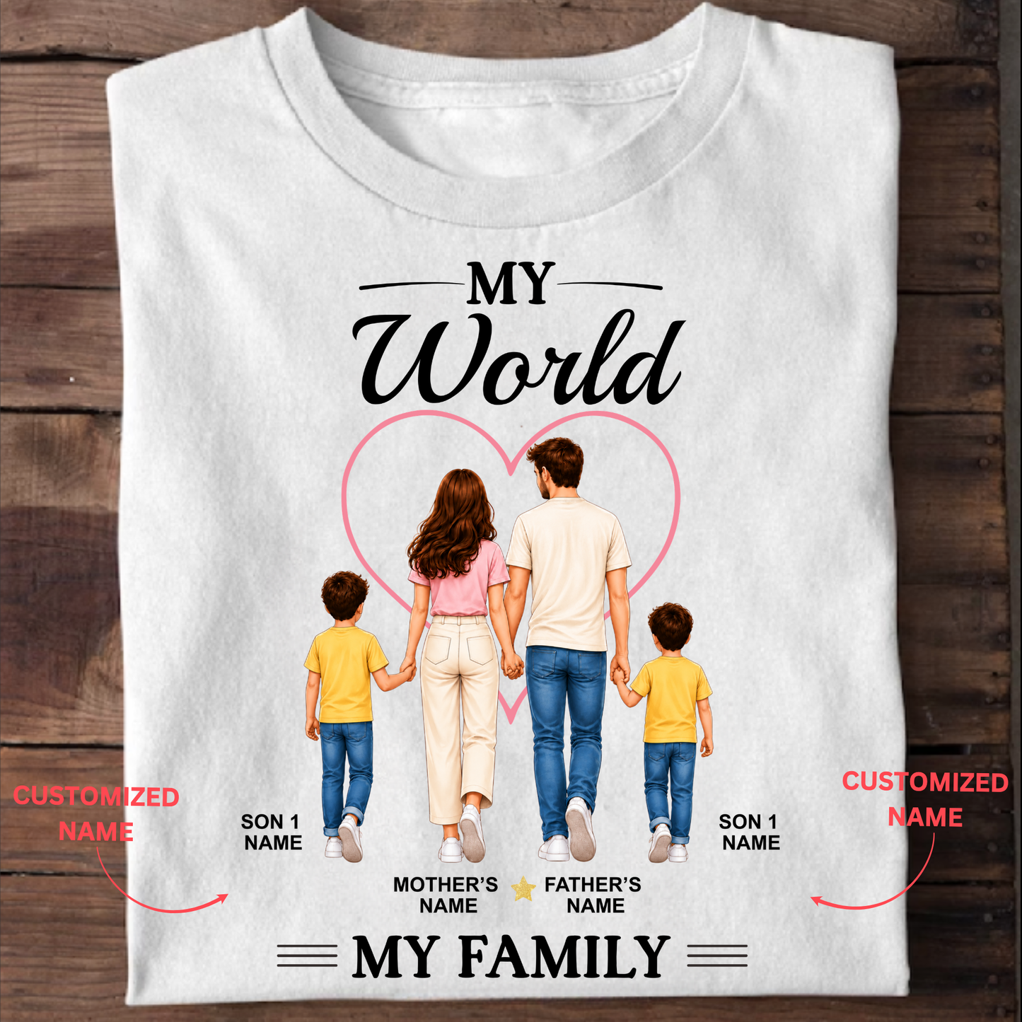 CUSTOMIZED - MY WORLD, MY FAMILY (SONS) ADULT CLASSIC T-SHIRT