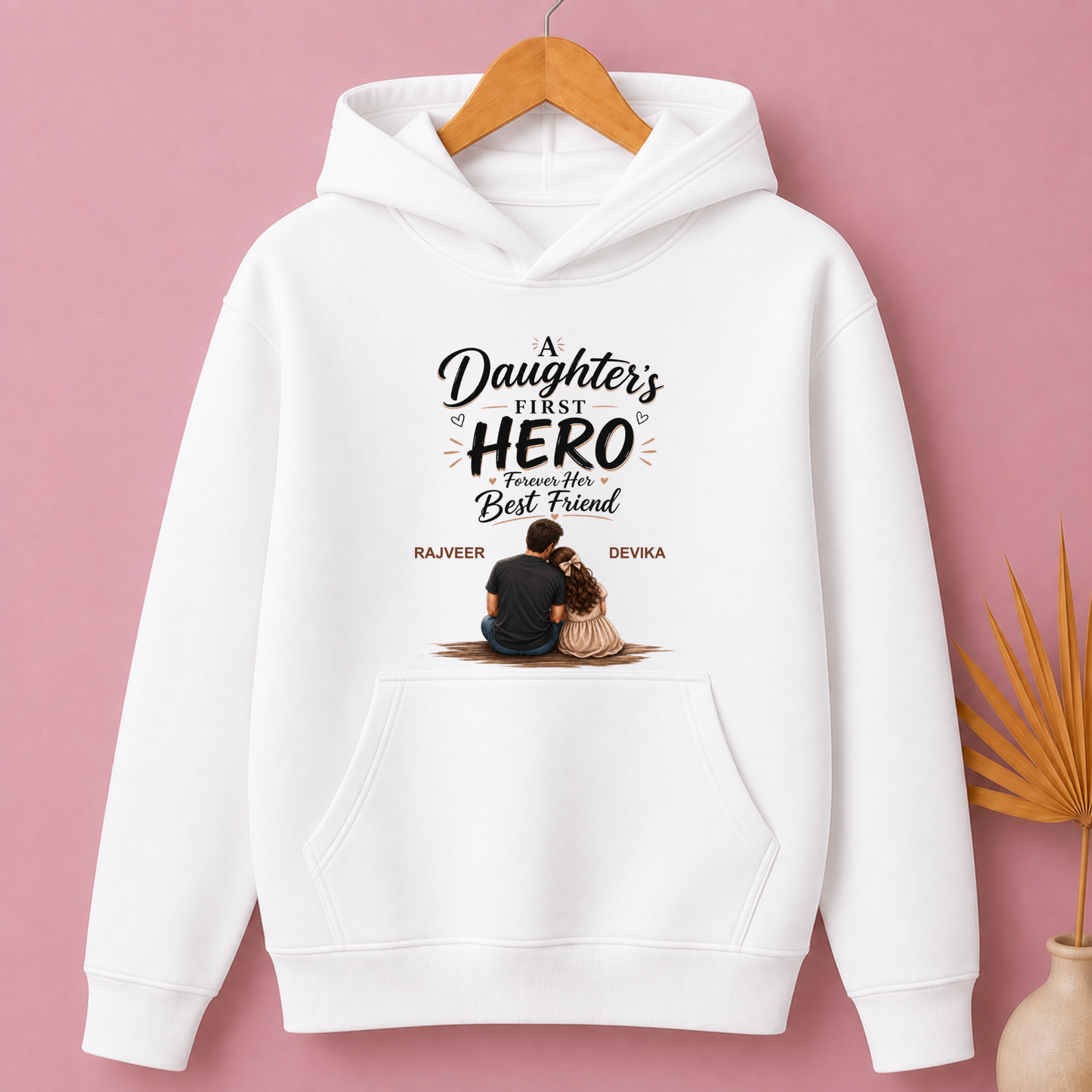 CUSTOMIZED - A DAUGHTER'S FIRST HERO PREMIUM  HOODIE